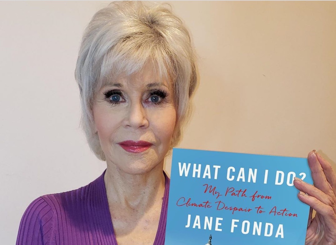 "What Can I Do? : My Path from Climate Despair to Action" by Jane Fonda